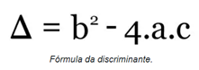 Fórmula do Discriminante